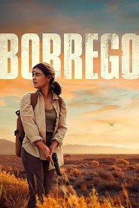 Download Borrego (2022) {English With Subtitles} 480p [300MB] || 720p [800MB] || 1080p [1.8GB]