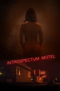 Download Introspectum Motel (2021) {English With Subtitles} 480p [400MB] || 720p [850MB]