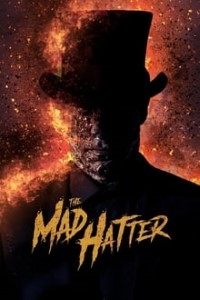 Download The Mad Hatter (2021) {English With Subtitles} 480p [400MB] || 720p [870MB]